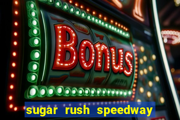 sugar rush speedway download android